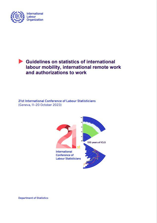 ILO – Guidelines on statistics of international labour mobility, international remote work and authorizations to work