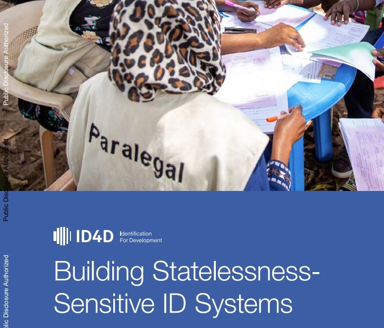 The World Bank – Building Statelessness-Sensitive ID Systems