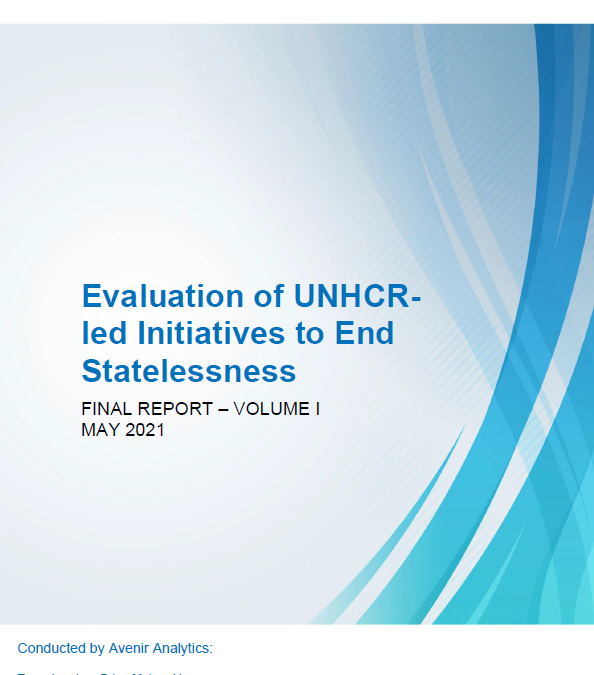 UNHCR – Evaluation of UNHCR-led Initiatives to End Statelessness