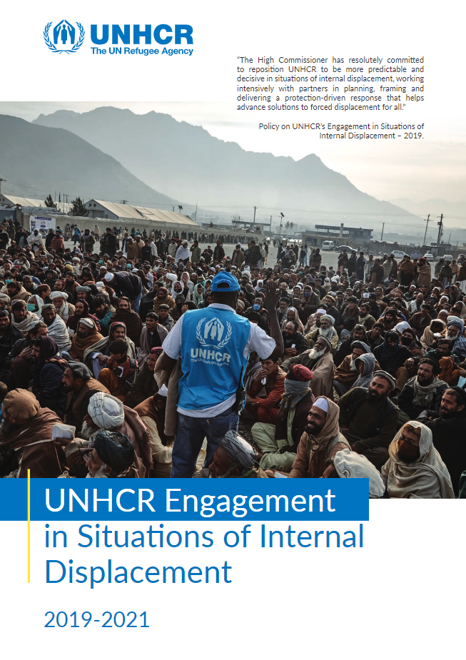 UNHCR Engagement in Situations of Internal Displacement 2019-2021