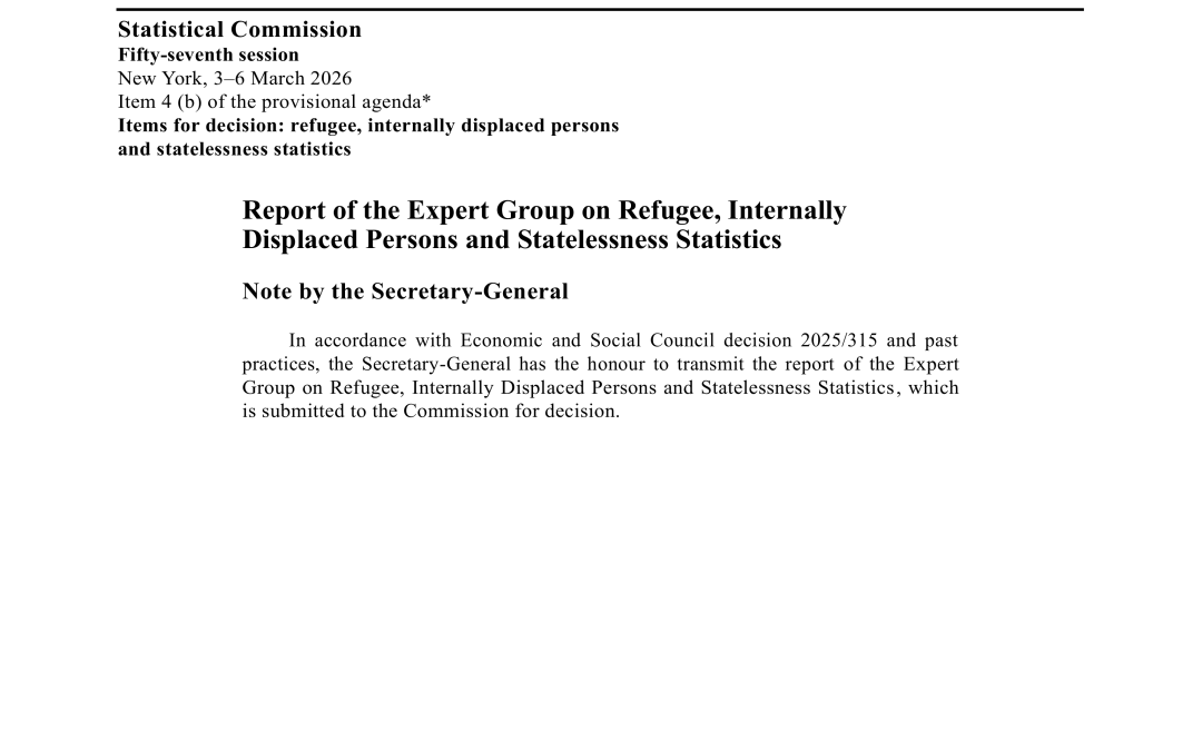 Report of the Expert Group on Refugee, InternallyDisplaced Persons and Statelessness Statistics